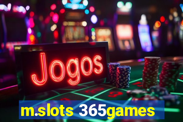 m.slots 365games